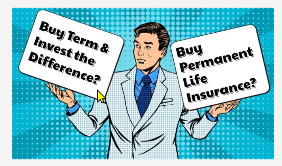 Buy Term and Invest the Differnce OR Cash-Value Life Insurance?
